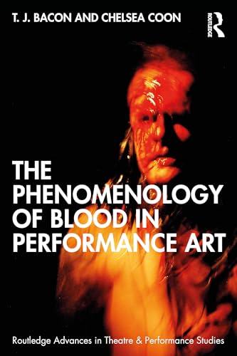 The Phenomenology of Blood in Performance Art – Book Cover