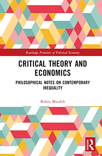 Critical Theory and Economics: Philosophical Notes on Contemporary Inequality