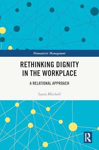 Rethinking Dignity in the Workplace – Book Cover