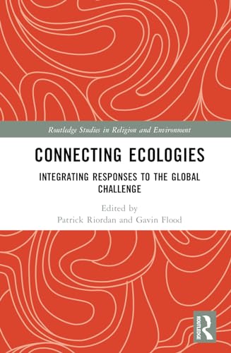 Connecting Ecologies: Integrating Responses to the Global Challenge