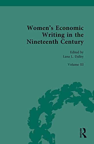 Women’s Economic Writing in the Nineteenth Century: Volume 3
