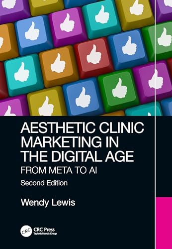Aesthetic Clinic Marketing in the Digital Age: From Meta to AI