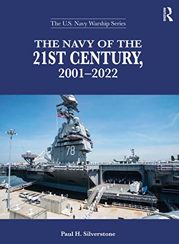 The Navy of the 21st Century, 2001-2022