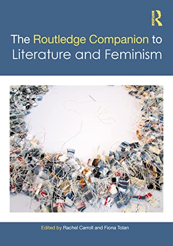 The Routledge Companion to Transnational British Literature and Feminism