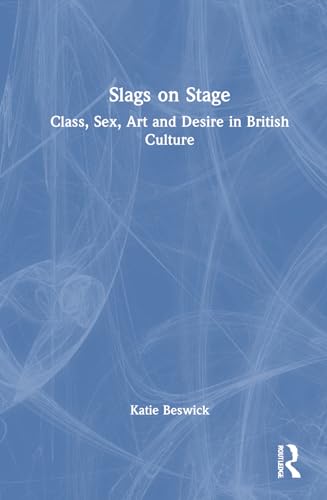 Slags on Stage – Book Cover