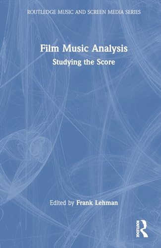Film Music Analysis: Studying the Score