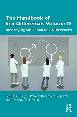 The Handbook of Sex Differences Volume IV Identifying Universal Sex Differences