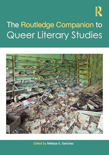 The Routledge Companion to Queer Literary Studies – Book Cover