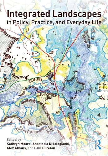 Integrated Landscapes in Policy, Practice and Everyday Life – Book Cover