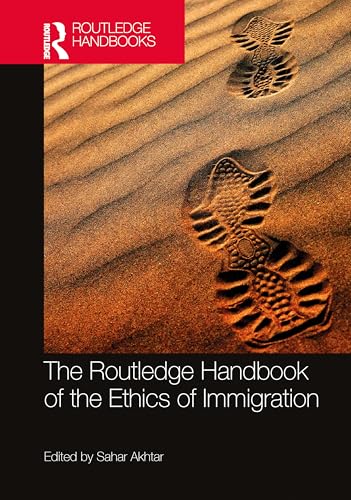 The Routledge Handbook of the Ethics of Immigration – Book Cover