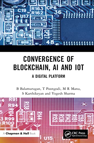 Convergence of Blockchain, AI and IoT: A Digital Platform