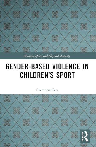 Gender-Based Violence in Children’s Sport