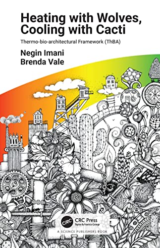 Heating with Wolves, Cooling with Cacti: Thermo-bio-architectural Framework (ThBA)