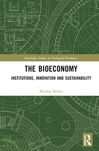 The Bioeconomy: Institutions, Innovation and Sustainability