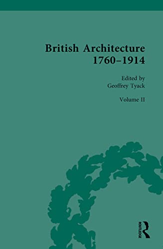 British Architecture 1760–1914: Volume II: 1830-1914