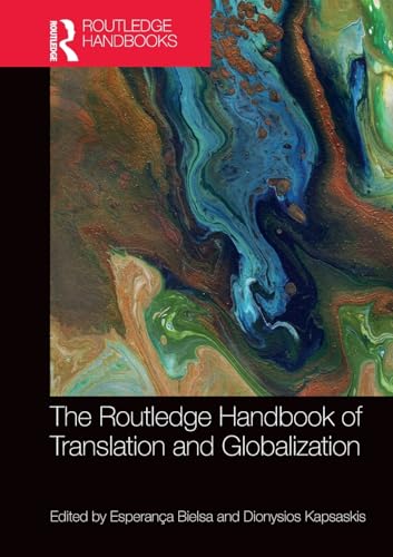 The Routledge Handbook of Translation and Globalization