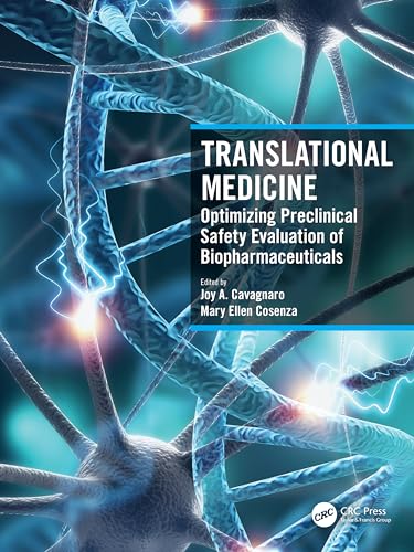 Translational Medicine: Optimizing Preclinical Safety Evaluation of Biopharmaceuticals