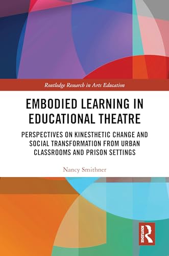 Embodied Learning in Educational Theatre – Book Cover