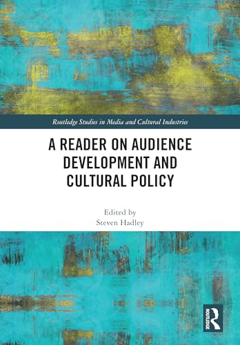 A Reader on Audience Development and Cultural Policy