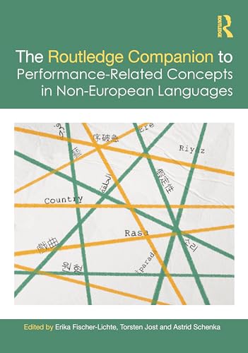 The Routledge Companion to Performance-Related Concepts in Non-European Languages