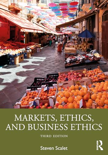 Markets, Ethics, and Business Ethics – Book Cover