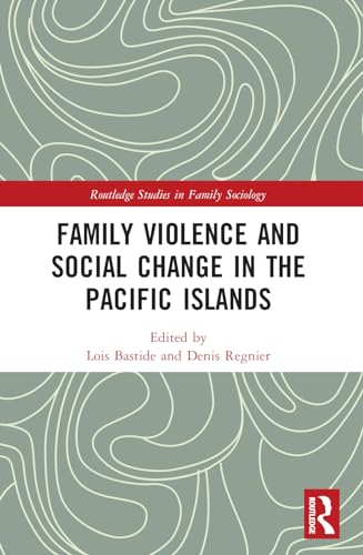 Family Violence and Social Change in the Pacific Islands