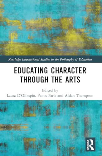 Educating Character Through the Arts