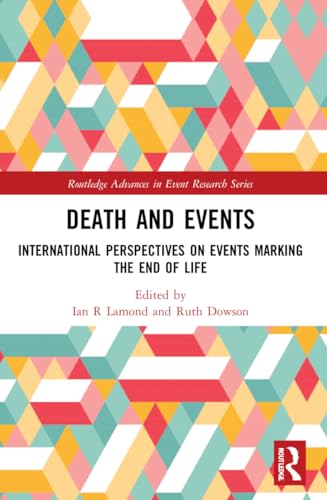 Death and Events: International Perspectives on Events Marking the End of Life