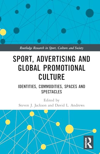 Sport, Advertising and Global Promotional Culture – Book Cover