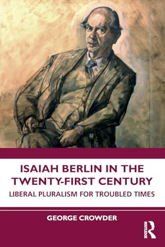 Isaiah Berlin in the Twenty-First Century – Book Cover