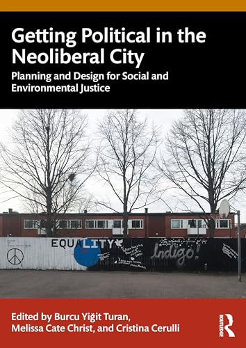 Getting Political in the Neoliberal City – Book Cover
