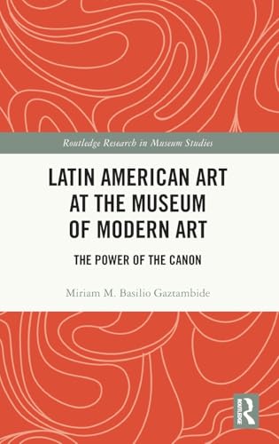 Latin American Art at The Museum of Modern Art – Book Cover