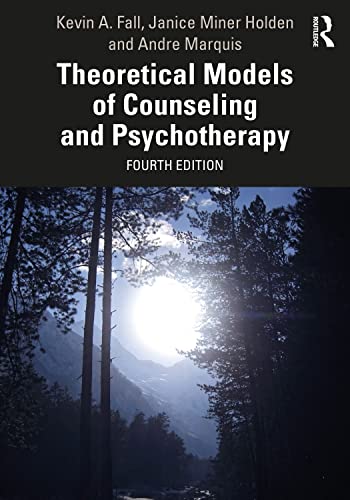 Theoretical Models of Counseling and Psychotherapy