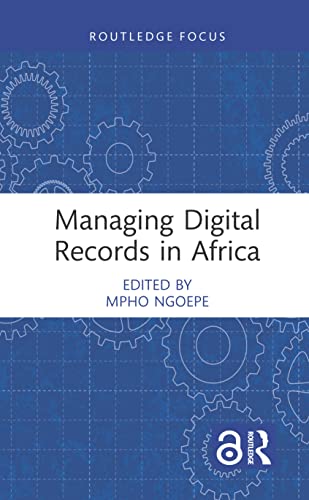 Managing Digital Records in Africa