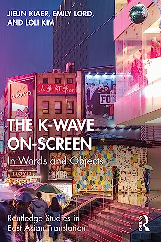 The K-Wave On-Screen: In Words and Objects