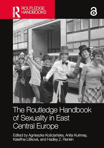 The Routledge Handbook of Sexuality in East Central Europe – Book Cover
