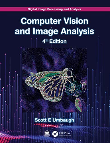 Digital Image Processing and Analysis: Computer Vision and Image Analysis