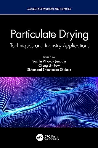 Particulate Drying: Techniques and Industry Applications