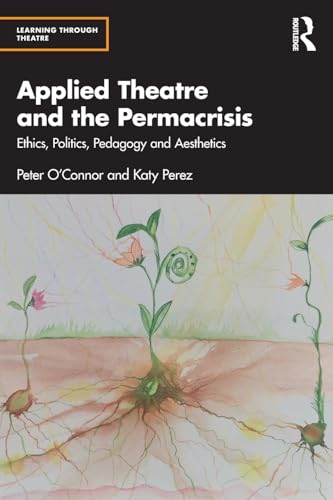 Applied Theatre and the Permacrisis – Book Cover