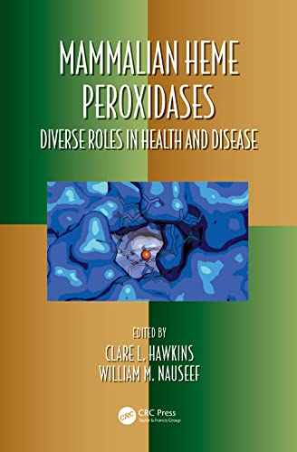 Mammalian Heme Peroxidases: Diverse Roles in Health and Disease