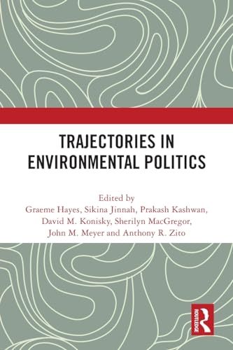 Trajectories in Environmental Politics