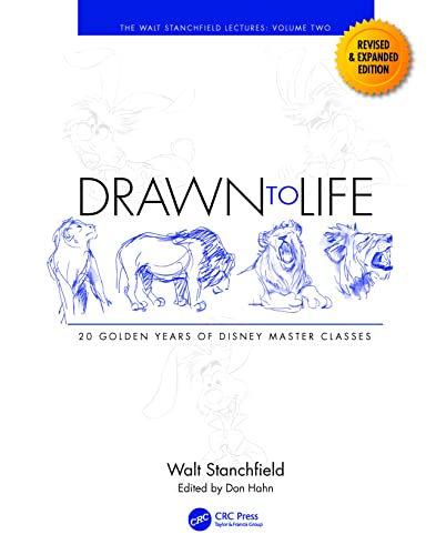 Drawn to Life: 20 Golden Years of Disney Master Classes (Volume 2: The Walt Stanchfield Lectures)