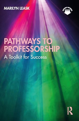 Pathways to Professorship: A Toolkit for Success