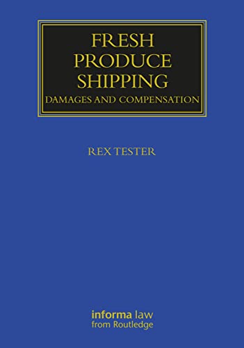 Fresh Produce Shipping: Damages and Compensation
