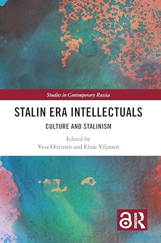 Stalin Era Intellectuals: Culture and Stalinism
