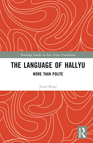 The Language of Hallyu: More than Polite