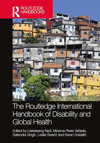 The Routledge International Handbook of Disability and Global Health