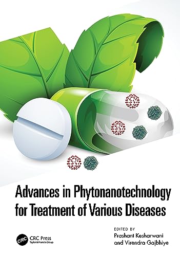 Advances in Phytonanotechnology for Treatment of various Diseases