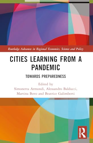 Cities Learning from a Pandemic: Towards Preparedness