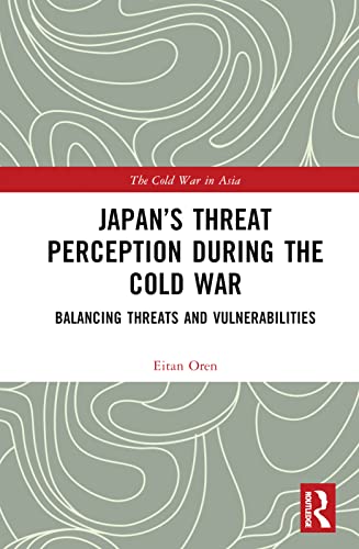 Japan’s Threat Perception during the Cold War: A Psychological Account